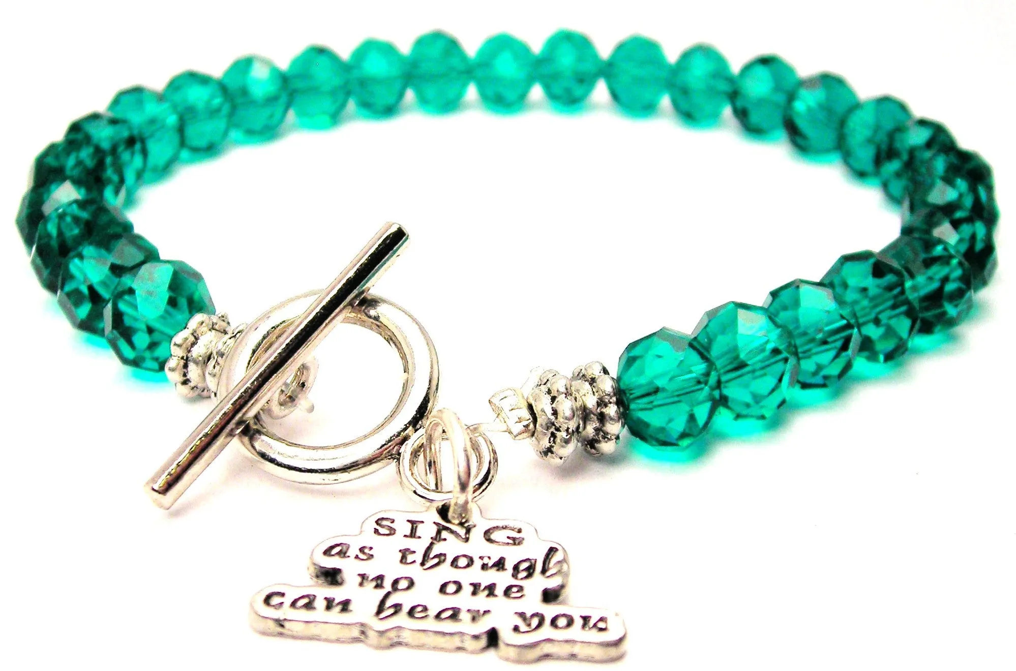 Sing As Though No One Can Hear You Crystal Beaded Toggle Style Bracelet